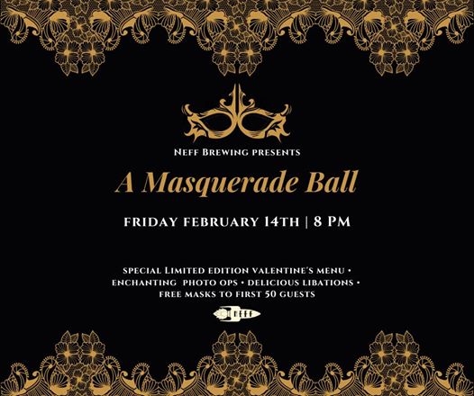 A Masquerade Ball – Valentine's Day at NEFF