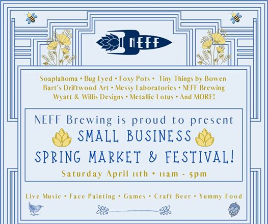 Small Business Spring Market & Festival at NEFF Brewing